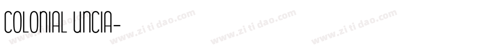 Colonial Uncia字体转换